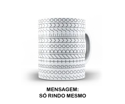 Caneca Mensagem Oculta: Só Rindo Mesmo